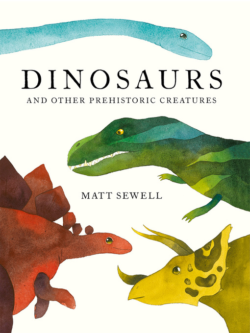 Title details for Dinosaurs by Matt Sewell - Available